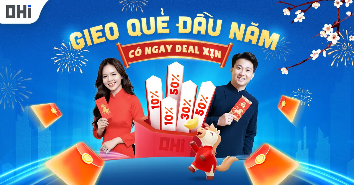 Gieo quẻ đầu năm – Rinh deal xịn từ OHI